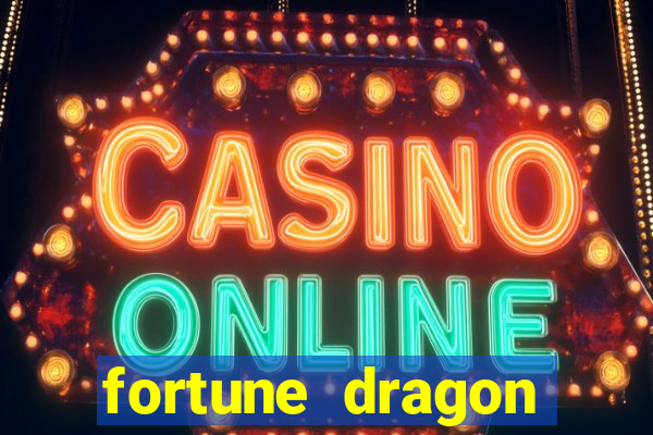 fortune dragon ganho certo demo